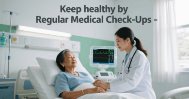 keep healthy by Regular Medical Checkup