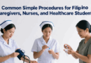 Common Simple Procedures for Filipino Caregivers, Nurses, and Healthcare Students